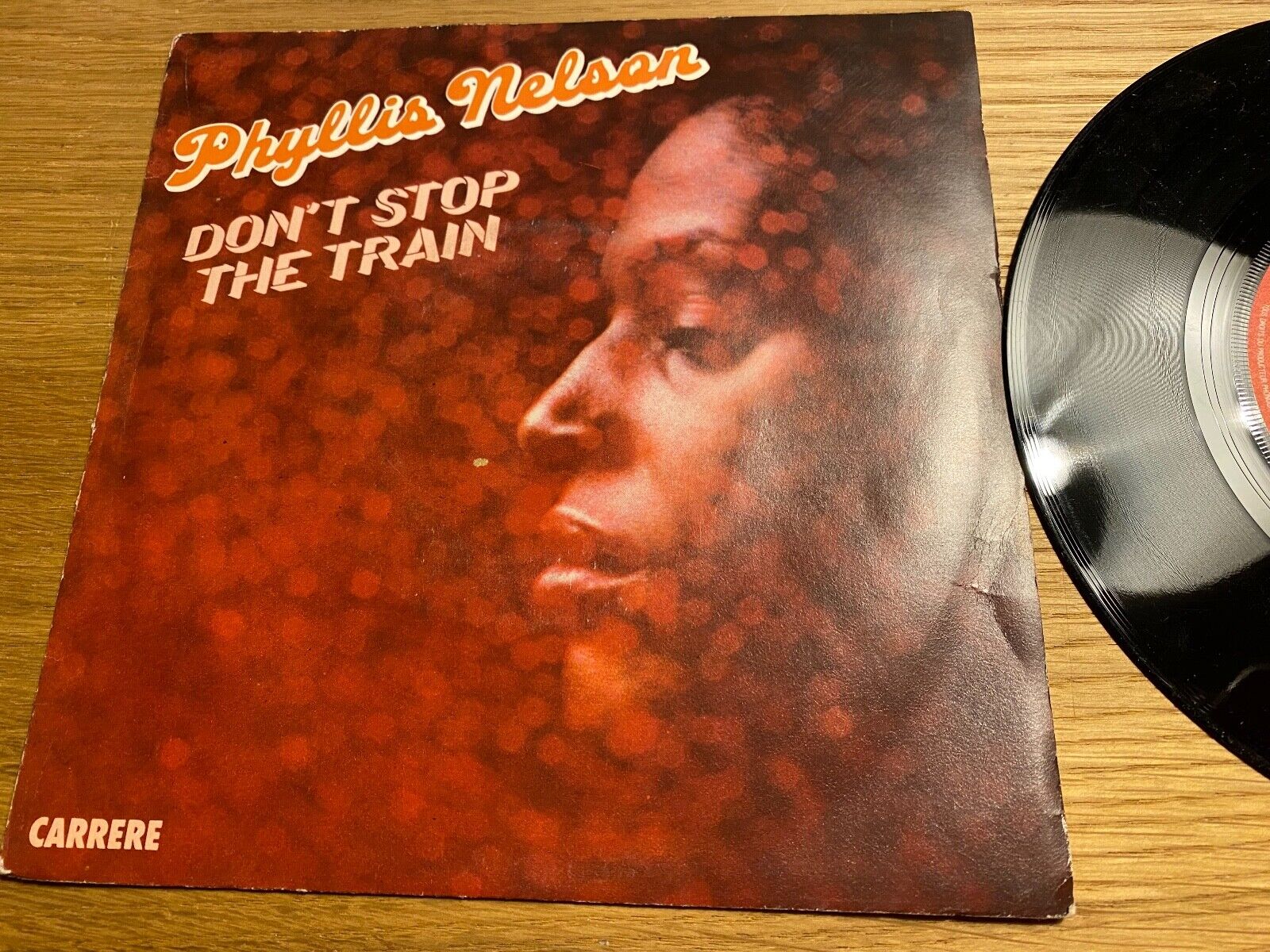 PHYLLIS NELSON "DON´T STOP THE TRAIN/SIXTEEN" 1980 FRENCH PRESSED SINGLE CARRERE