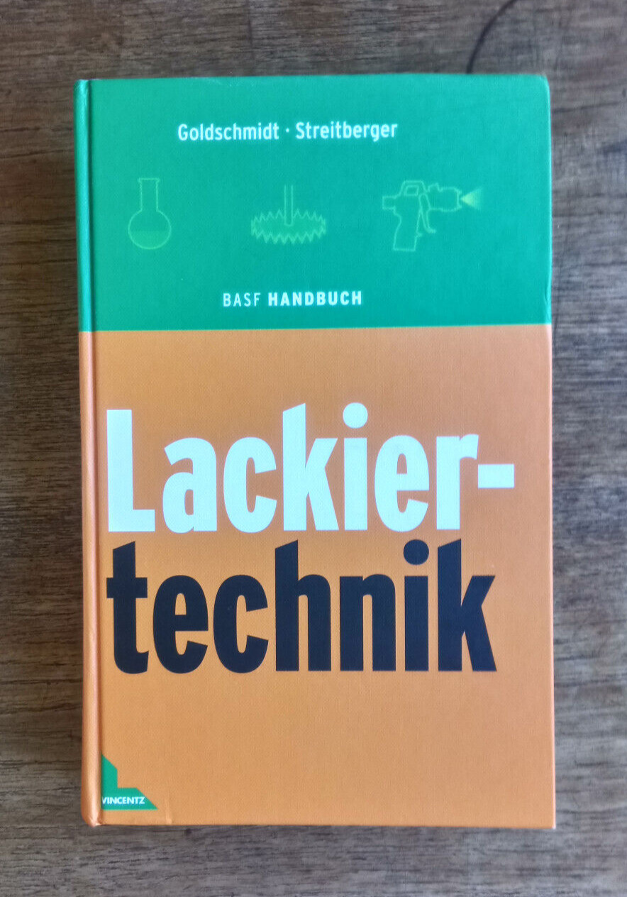 BASF Handbuch Lackiertechnik -  Goldschmidt Streitberger - Vincentz - Hardcover