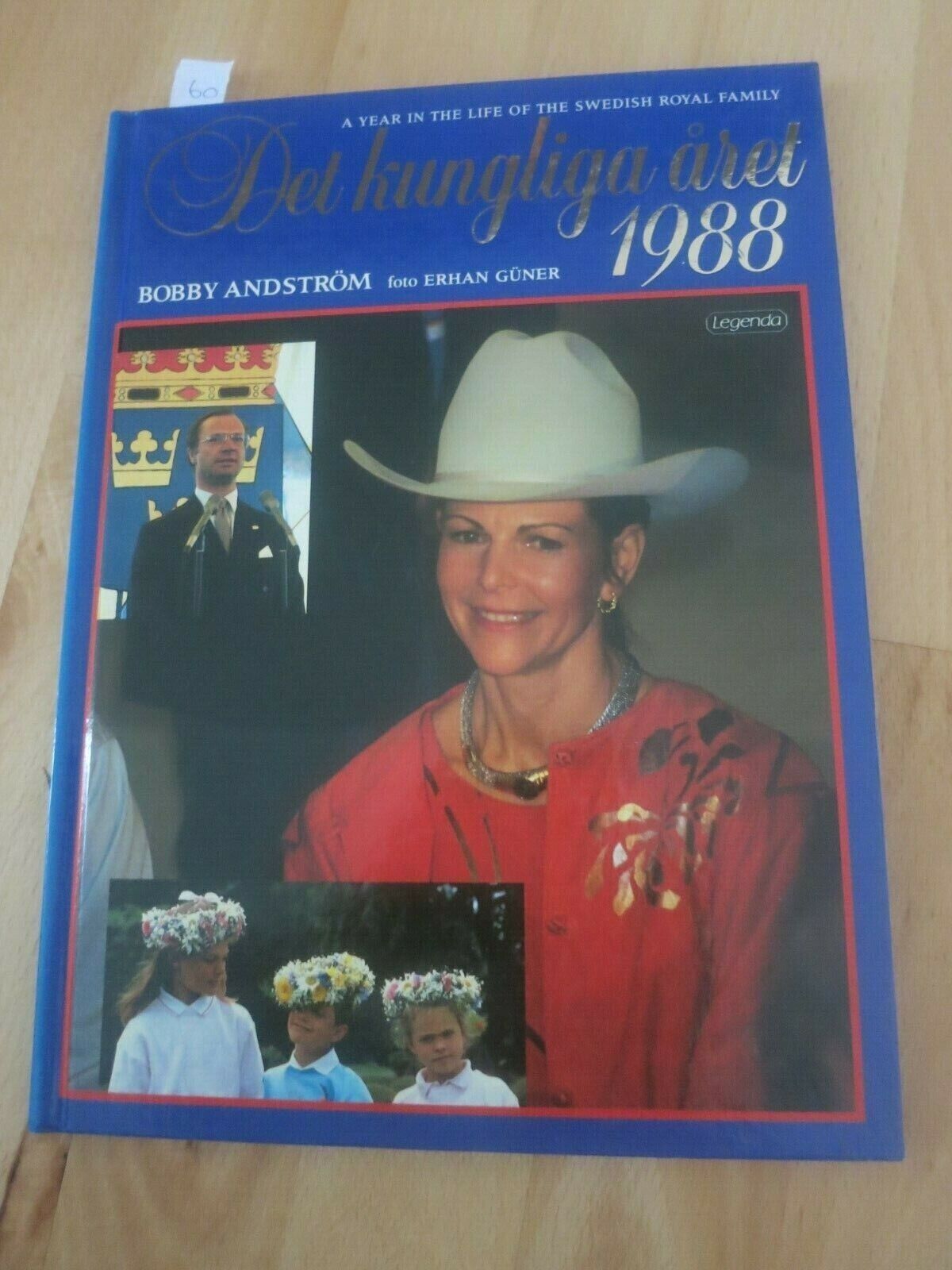 1988 Queen SILVIA King CARL GUSTAF Princess VICTORIA MADELEINE PHILIP ROYAL Bo60