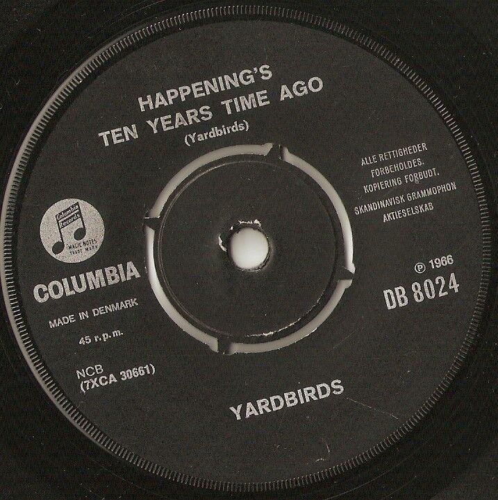 THE YARDBIRDS HAPPENINGS TEN YEARS TIME AGO DANISH 45+PS 1966 MOD FREAKBEAT HEAR