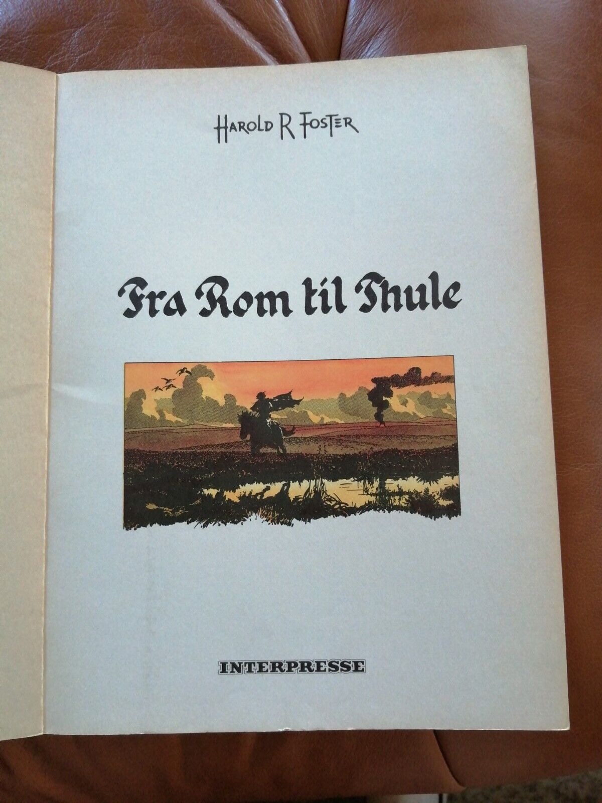 Denmarkcomic book"Prins Valiant Fra Rom til Thule" by Hal FosterNo 17 1979