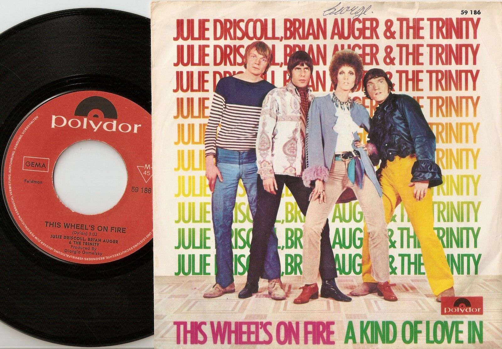 JULIE DRISCOLL BRIAN AUGER  TRINITY THIS WHEEL`S ON FIRE GERMAN 45+PS 1968 MOD