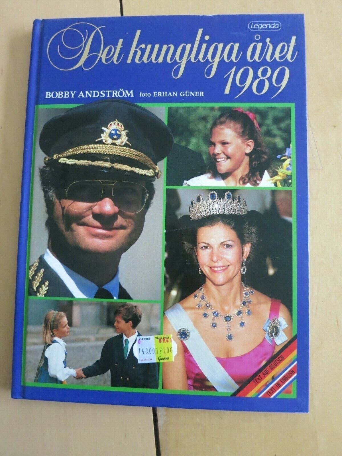 1989 Queen SILVIA King CARL GUSTAF Princess VICTORIA MADELEINE PHILIP ROYAL Bo61