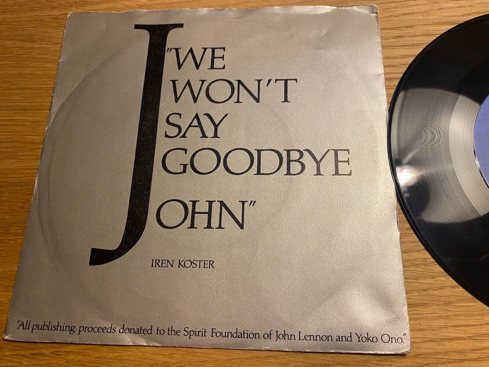 IREN KOSTER "WE WON´T SAY GOODBYE JOHN" 1981 SWEDISH PRESSED 7" SINGLE NCB TTR**