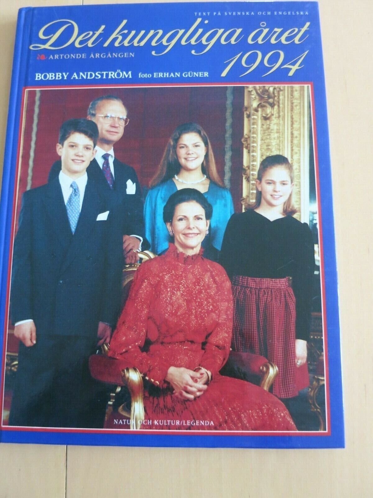 Queen SILVIA King CARL GUSTAF Princess VICTORIA MADELEINE PHILIP ROYAL Bog64