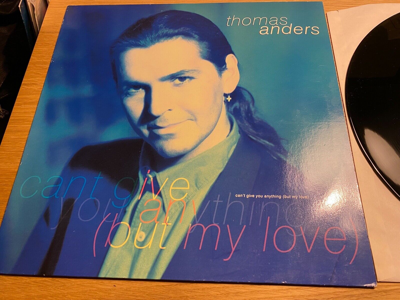 THOMAS ANDERS "CAN´T GIVE YOU ANYTHING (BUT MY LOVE)" 1991 12 MAXI 45 RPM GERMAN