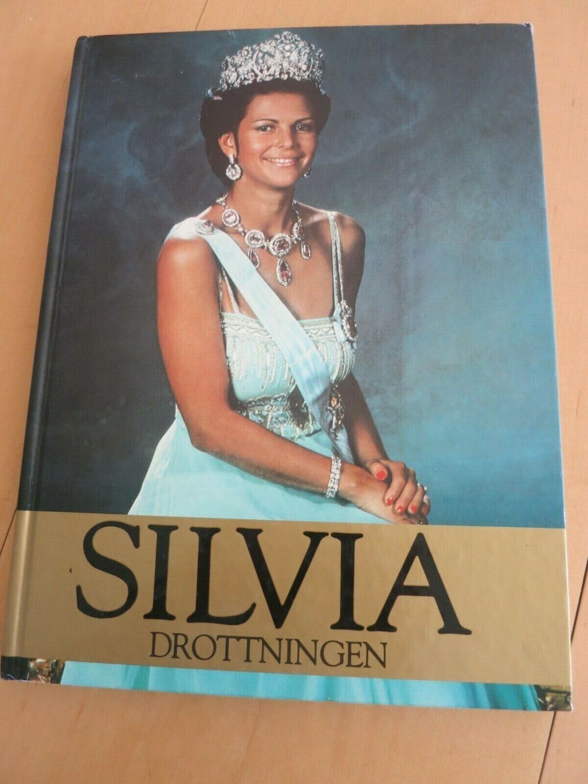 Queen SILVIA King CARL GUSTAF Princess VICTORIA PHILIP SWEDEN ROYAL Bog78