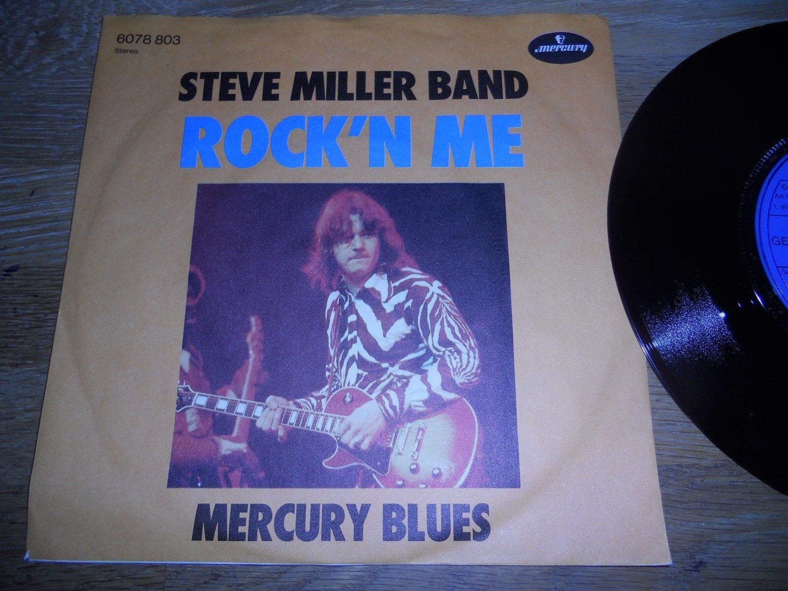 STEVE MILLER BAND "ROCKN ME/MERCURY BLUES" 1976 GEMA 45 RPM MERCURY RECORDS USED