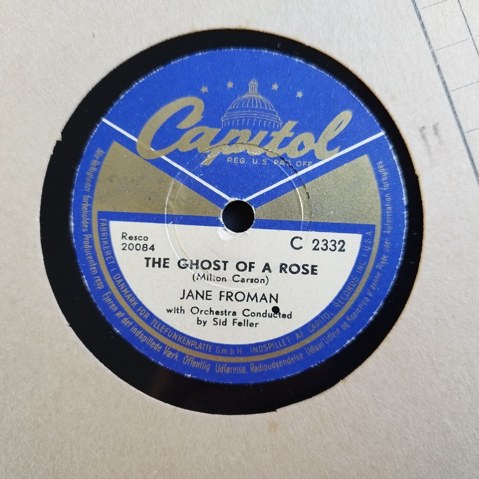 78 RPM  shellac JANE  FROMAN : I Believe /The Ghost Of A Rose