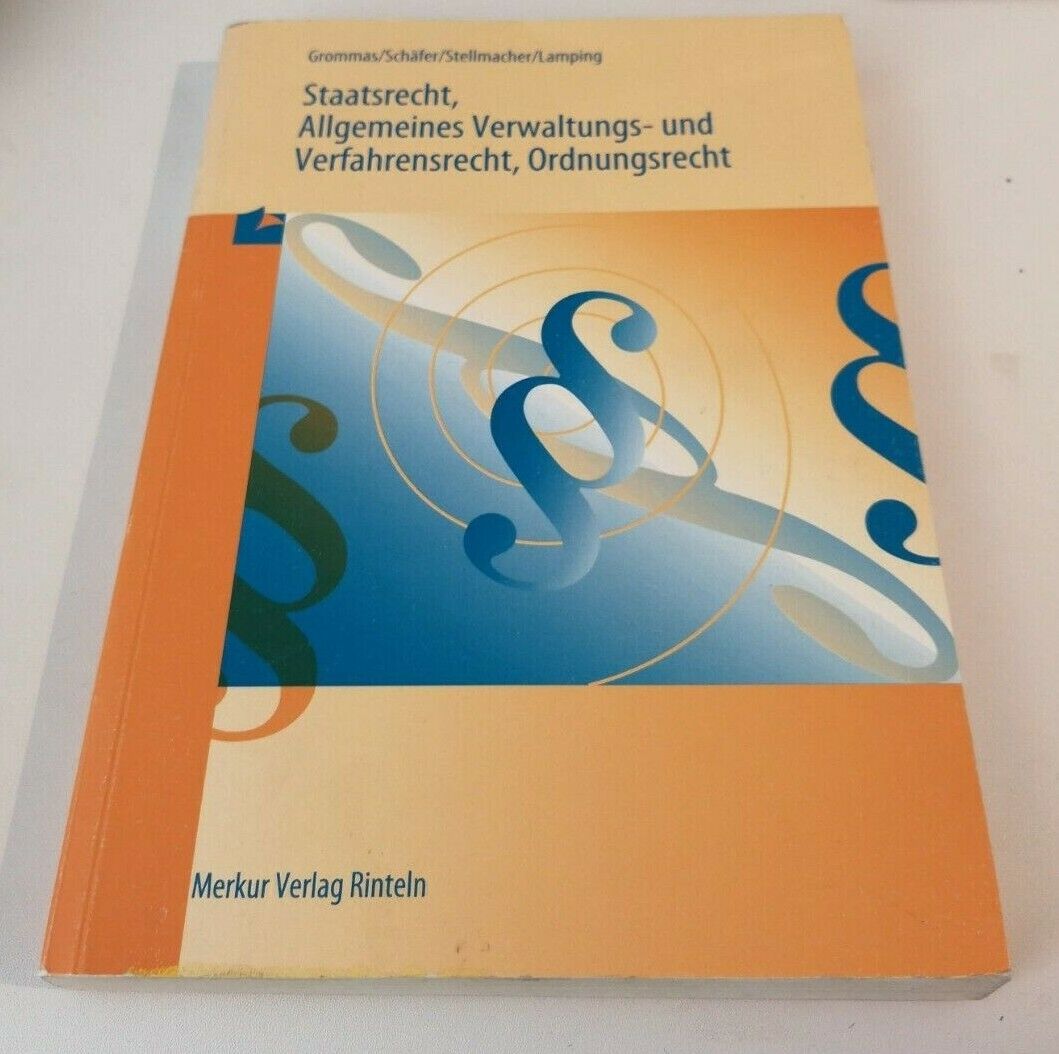 Staatsrecht und Allgemeines Verwaltungs- und Verfahrensrecht Ordnungsrecht