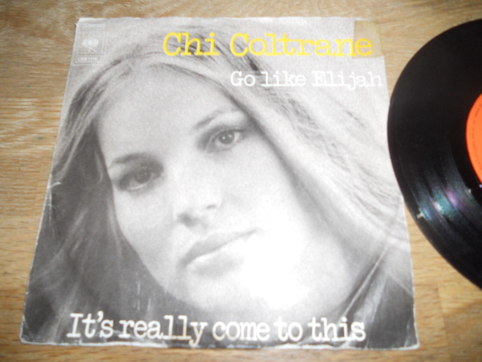 CHI COLTRANE GO LIKE ELIJAH/ITS REALLY COME TO THIS 1972 CBS RECORDS DUTCH PRESS