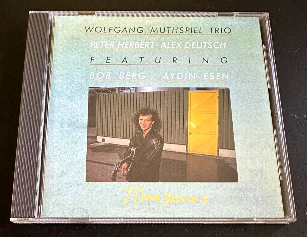 WOLFGANG MUTHSPIEL TRIO ''TIME ZONES'' - CD - FEATURING BOB BERG / AYDIN ESEN