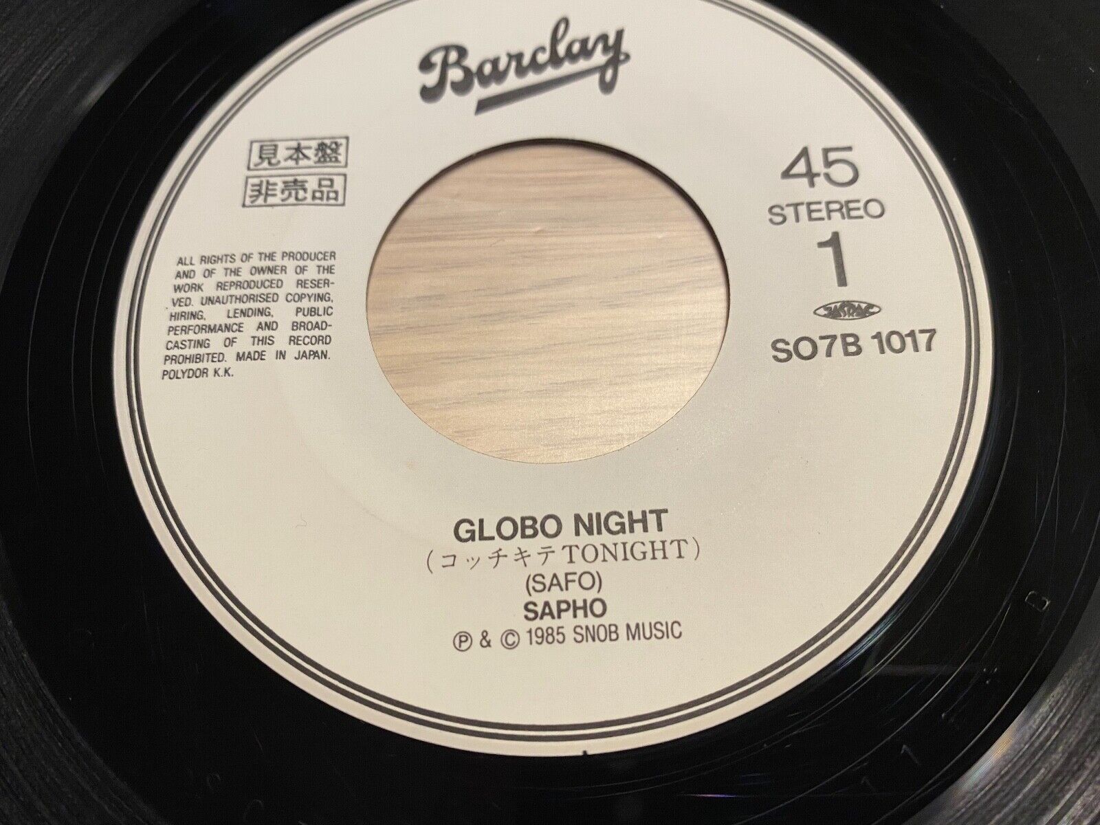 SAPHO "GLOBO NIGHT" 1985 BARCLAY JAPANESE PROMOTIONAL VINYL 7" SO7B1017 45 RPM 7