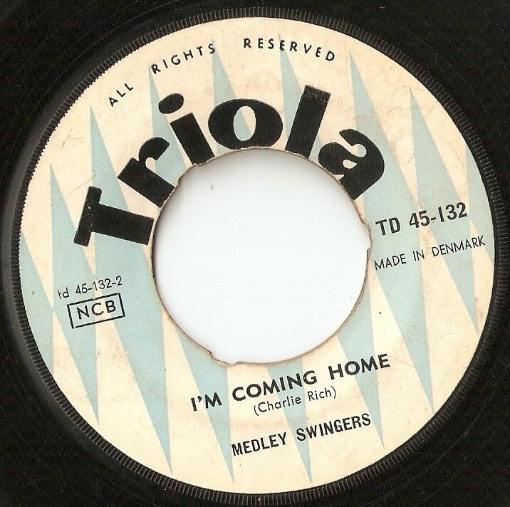 MEDLEY SWINGERS OH CAROL  I`M COMING HOME DANISH 45 RPM 7" 1961 TRIOLA BEAT