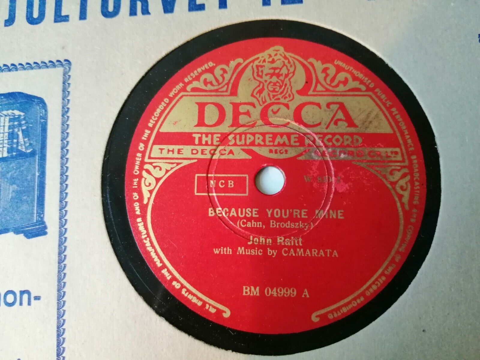 78 RPM JOHN RALTTBecause You're Mine/The Song Angels SingDecca W 8304