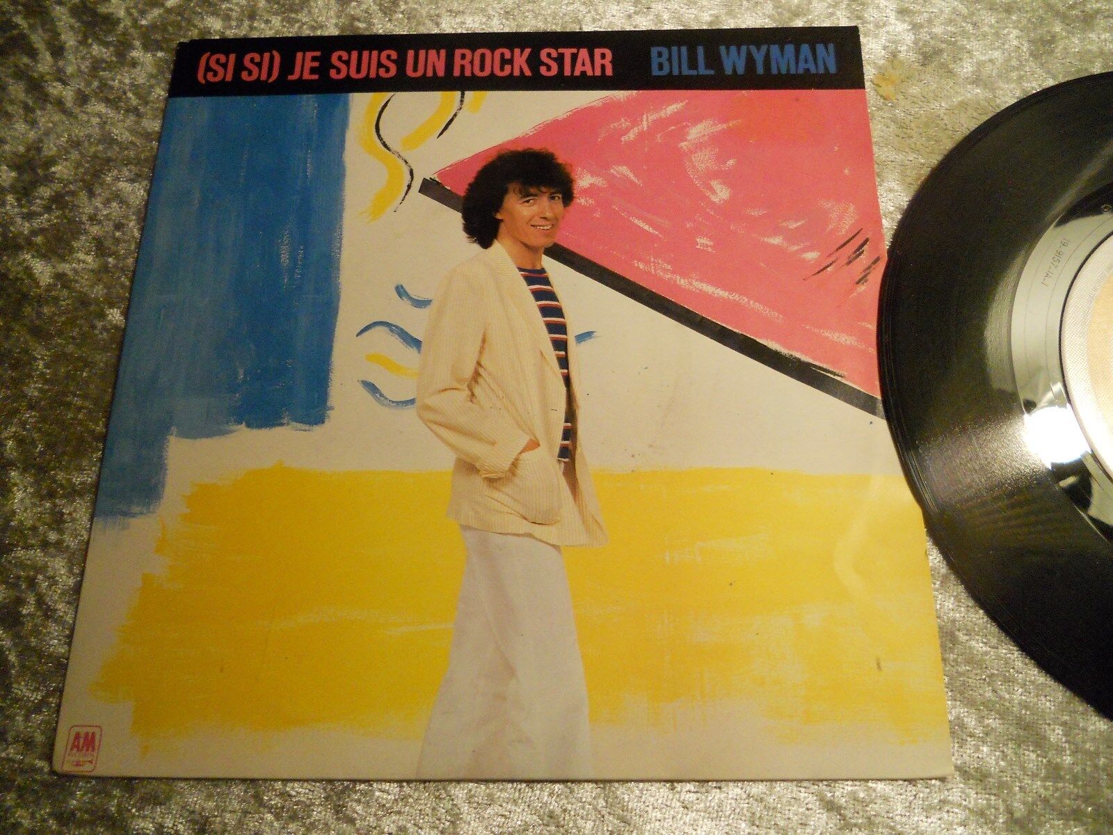 BILL WYMAN "(SI SI) JE SUIS UN ROCK STAR" DUTCH PRESSED 1981 SINGLE AM RECORDS*