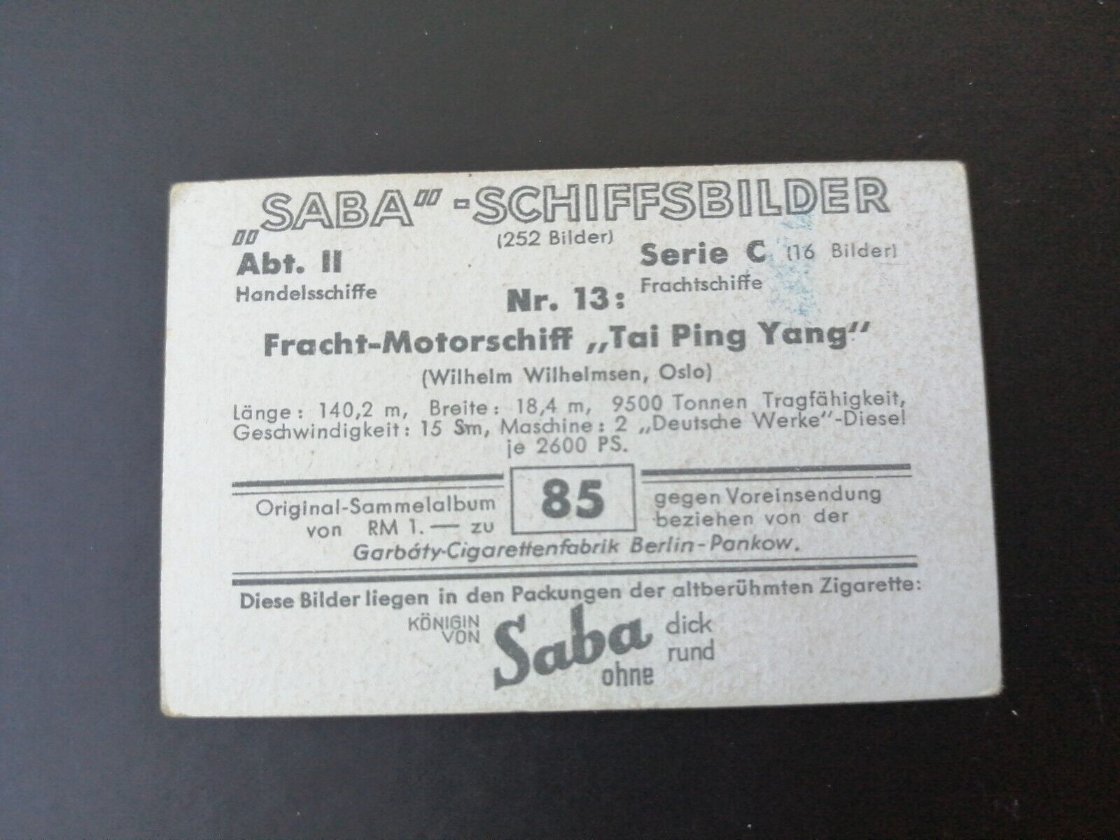 German SABA tobacco ship trading card 1931-33No 85"Tai Ping Yang" Oslo