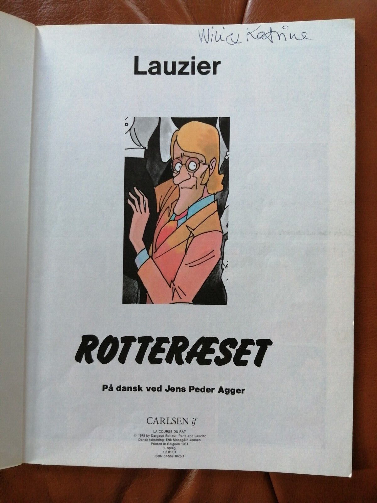 DenmarkComic album"Rotteræset" by LauzierLa Course Du Rat1st ed 1981