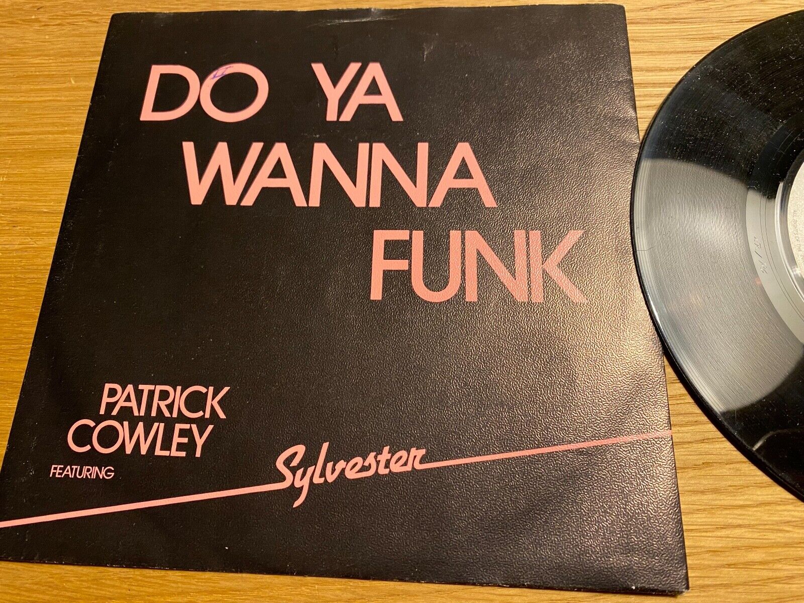 PATRICK COWLEY  SYLVESTER "DO YA WANNA FUNK" SWEDISH PRESS 1980´S 7" SINGLE NCB