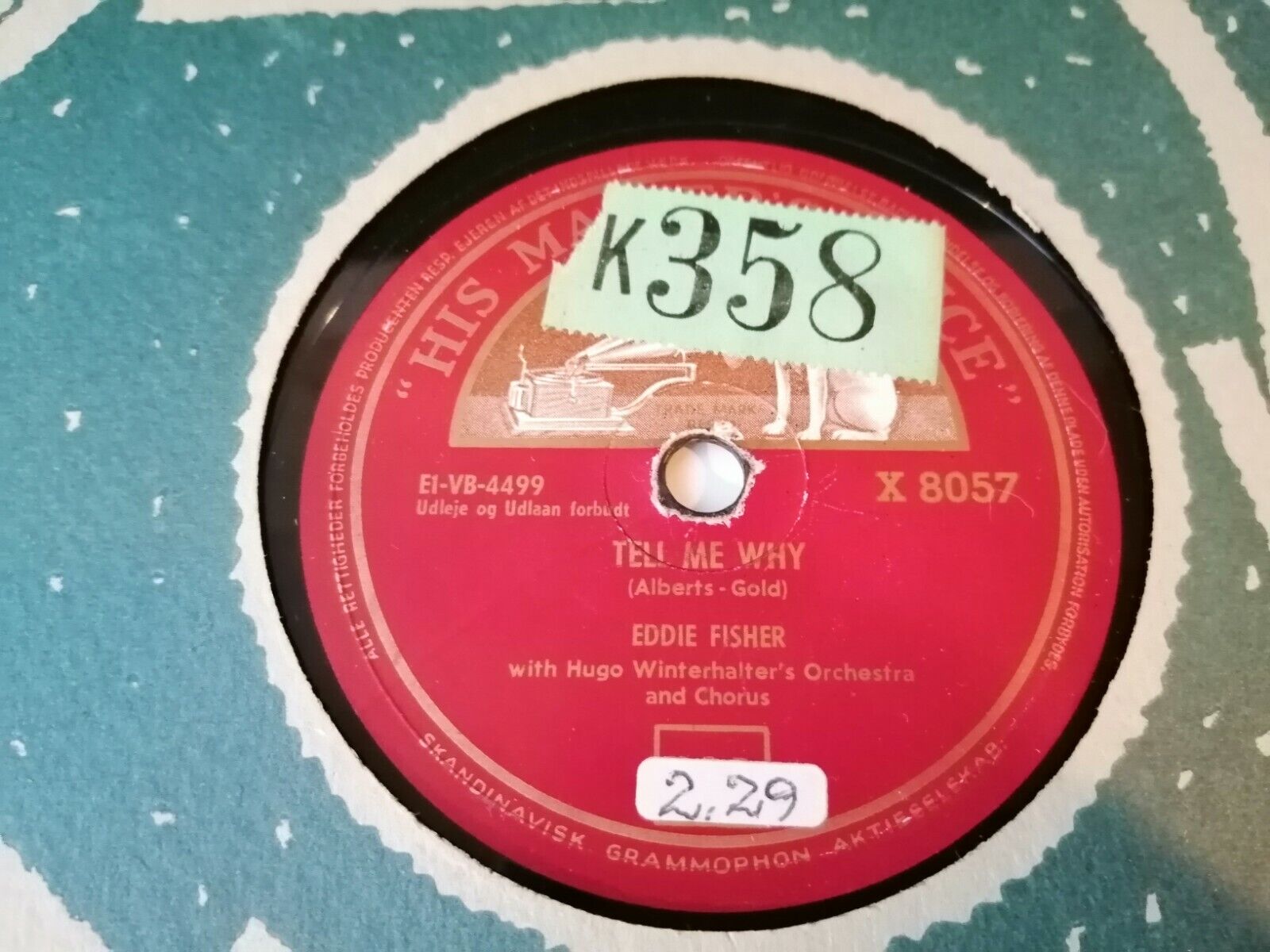 78 RPM  shellacEDDIE FISHERTell Me Why / HUGO WNTERHALTERBlue Tango