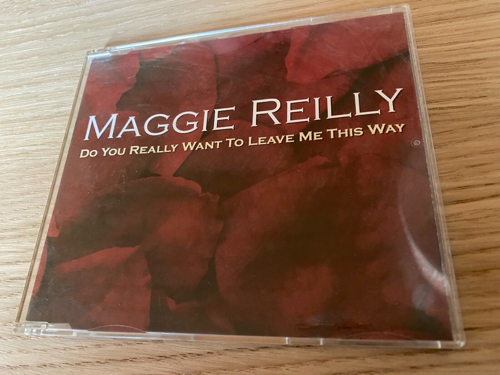 MAGGIE REILLY "DO YOU REALLY WANT TO LEAVE ME THIS WAY" 2002 CD SINGLE DANISH CD