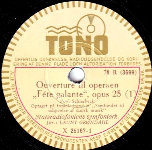 Grøndal Schierbeck (Fête Galante - overture) Tono X 25167 NM(-)