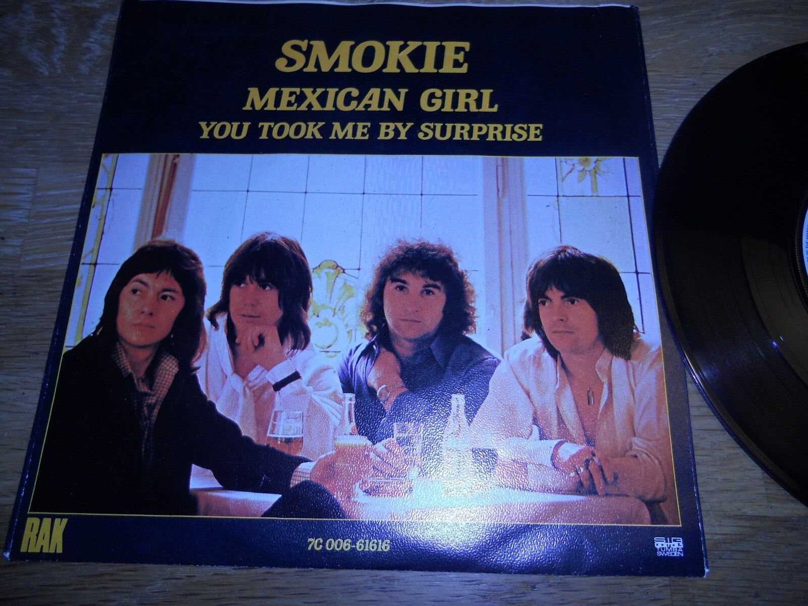 SMOKIE "MEXICAN GIRL/YOU TOOK ME BY SURPRISE" 1978 RAK NCB PRESSED IN SWEDEN OOP