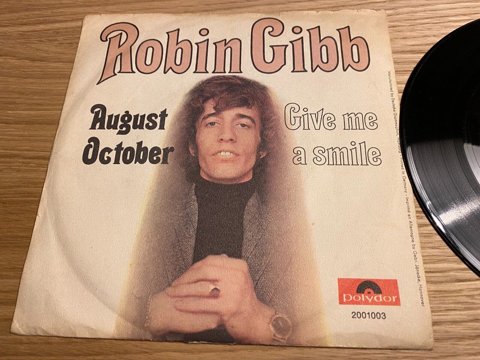 ROBIN GIBB  AUGUST OCTOBER / GIVE ME A SMILE"" POLYDOR RECORDS 1 PRESS GEMA M45