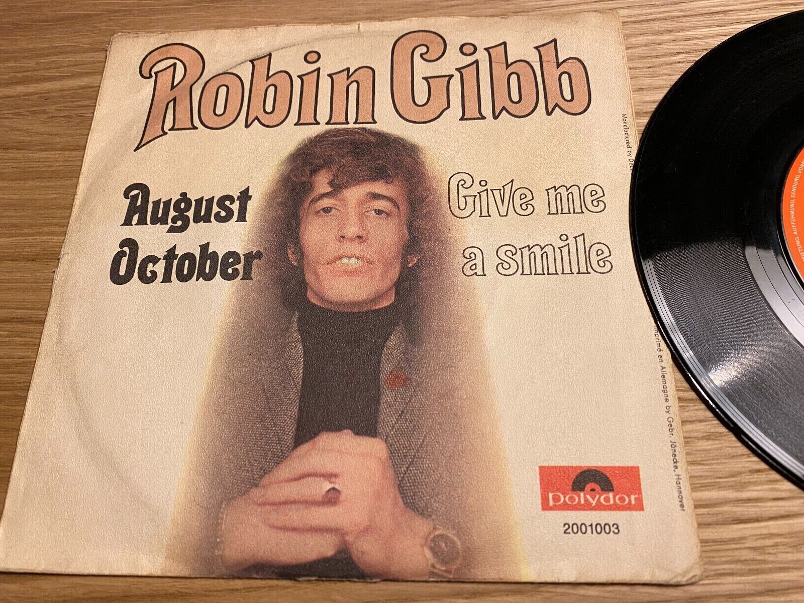 ROBIN GIBB  AUGUST OCTOBER / GIVE ME A SMILE"" POLYDOR RECORDS 1 PRESS GEMA M45