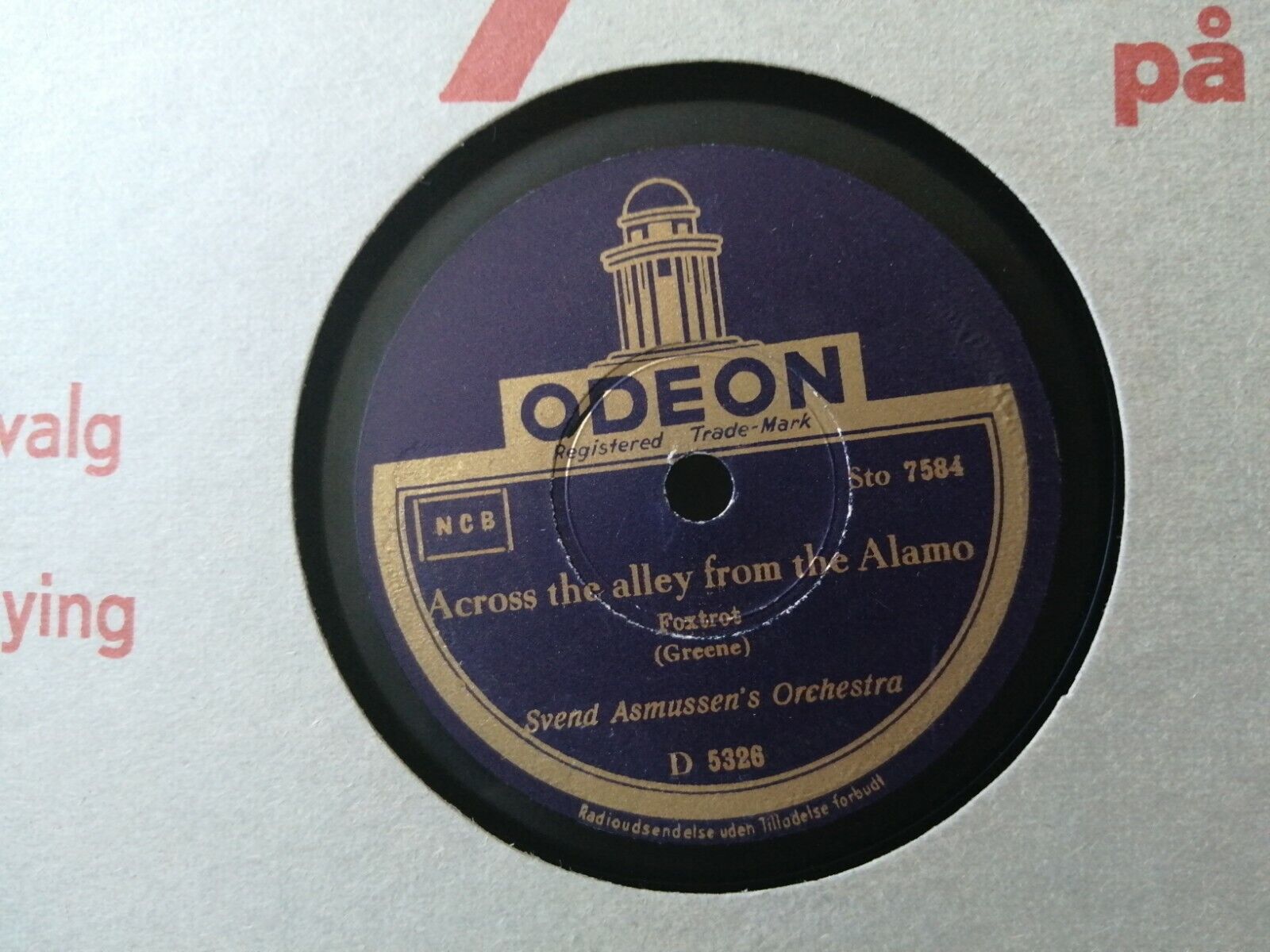 78 rpm shellacSVEND ASMUSSENPeg o'my heart/Across the alley from the Alamo