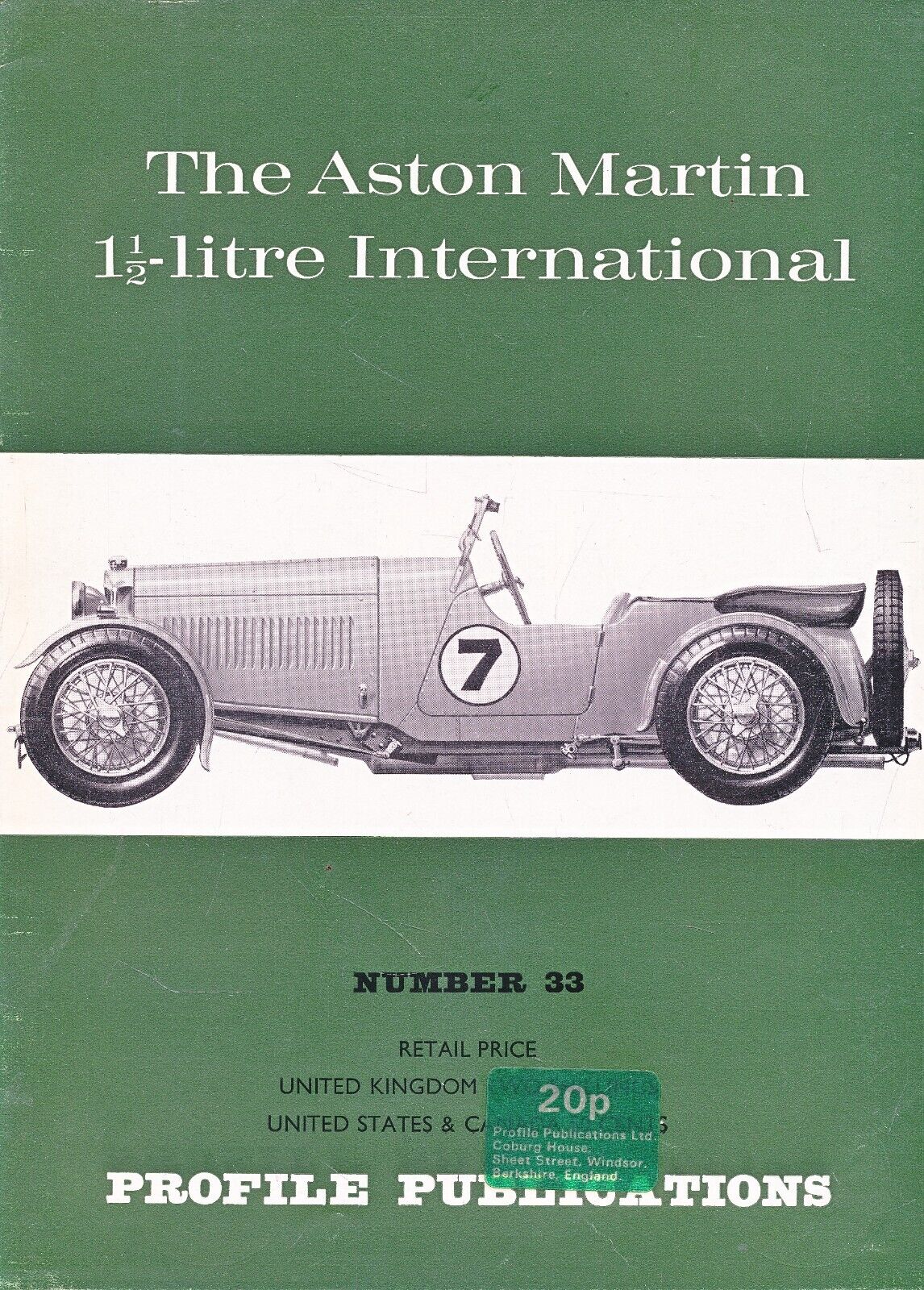 PROFILE PUBLICATIONS NO  33 - THE ASTON MARTIN 1 1/2 LITRE INTERNATIONAL