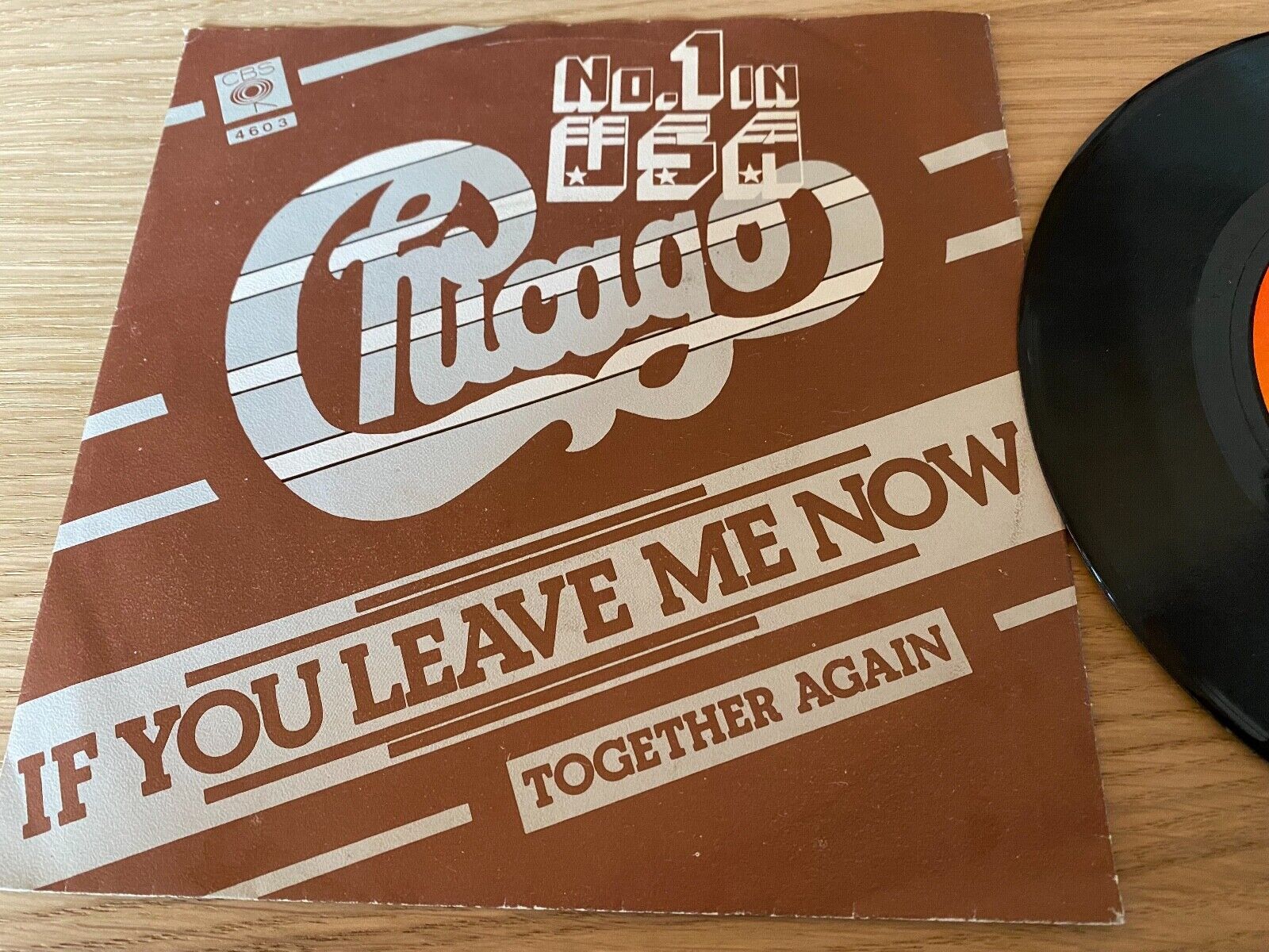 CHICAGO "IF YOU LEAVE ME NOW/TOGETHER AGAIN" 1976 CBS RECORDS DUTCH PRESSING OOP