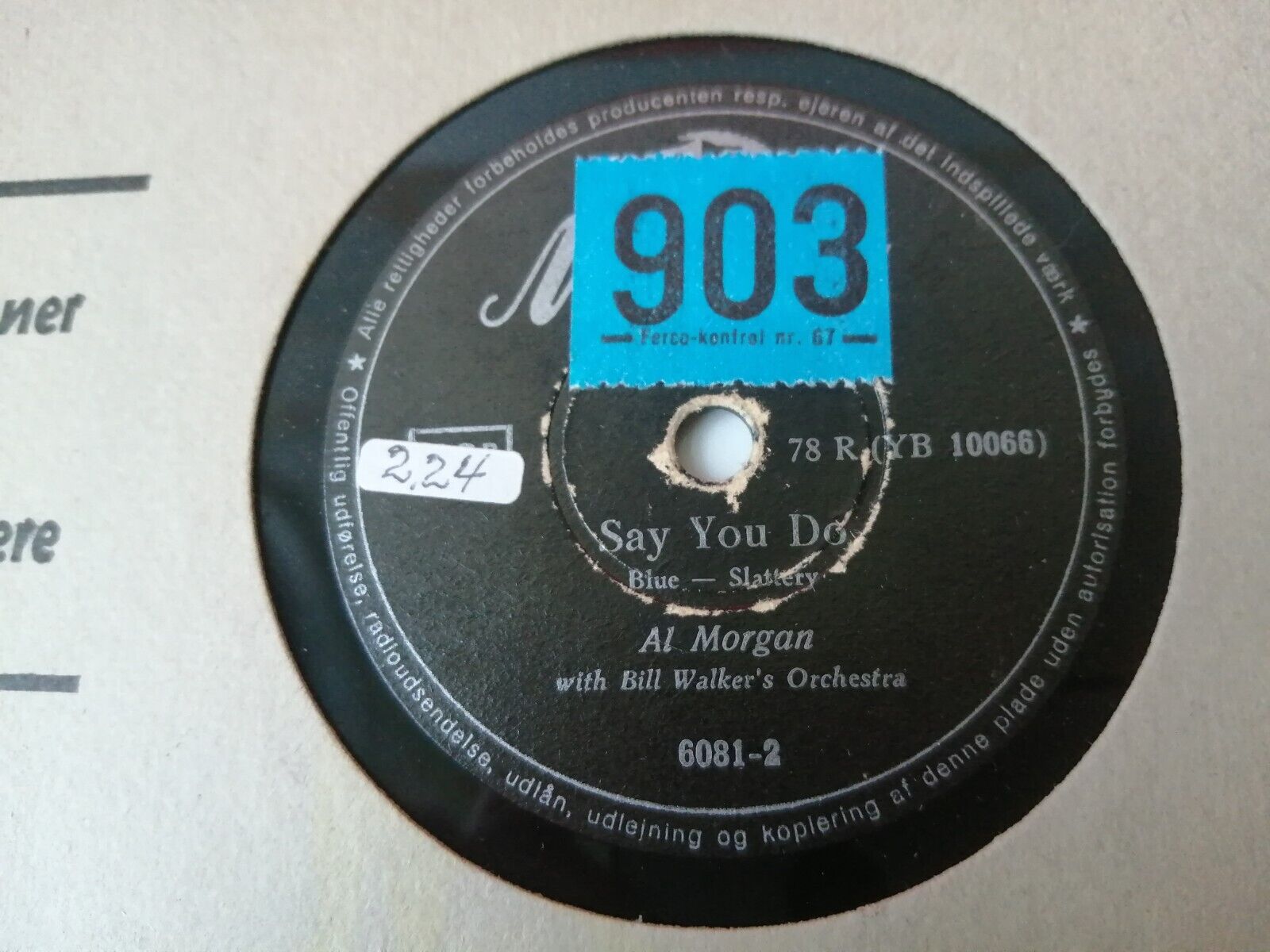 78 RPM  shellacAL MORGAN Say You Do/PATTIE PAGE:Changing PartnersMercury G+