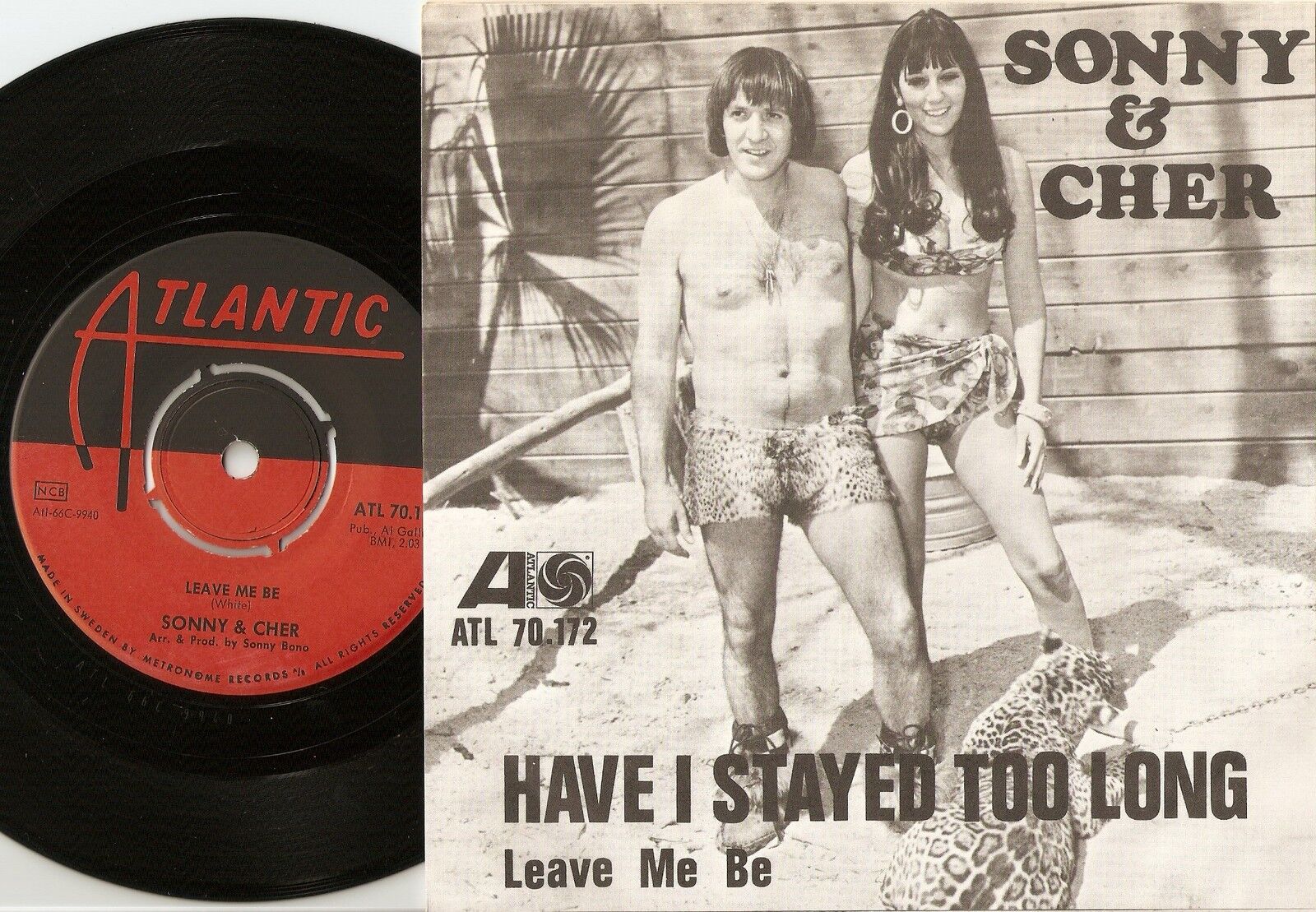 SONNY AND CHER HAVE I STAYED TOO LONG  LEAVE ME BE SWEDISH 45+PS 1966 BEAT SOUL