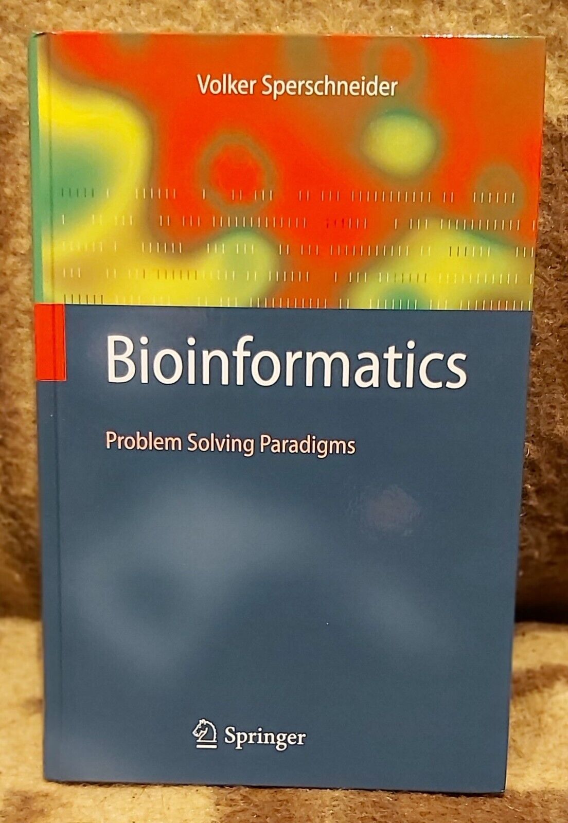 Bioinformatics:  Problem Solving Paradigms (HC 2008)