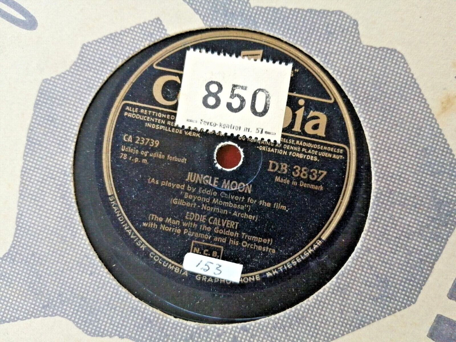 78 RPM  shellac EDDIE CALVERT : Beyond MombasaJungle Moon Columbia DB3837