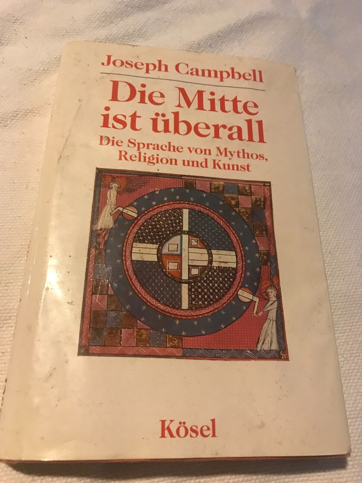 Die Mitte Ist Uberall Joseph Campbell