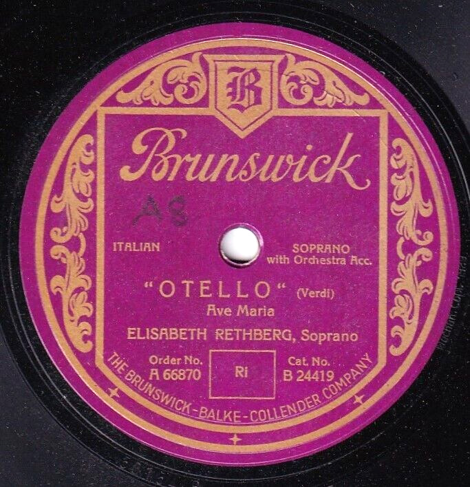 Rethberg Verdi (Otello) 0 Weber (Freischütz) Brunswick A 66870 NM(-)