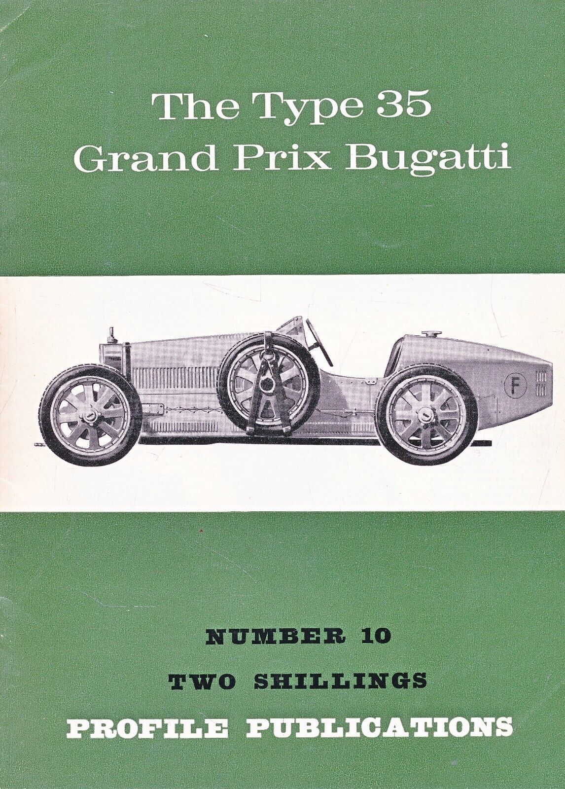 PROFILE PUBLICATIONS NO 10 - THE TYPE 35 GRAND PRIX BUGATTI