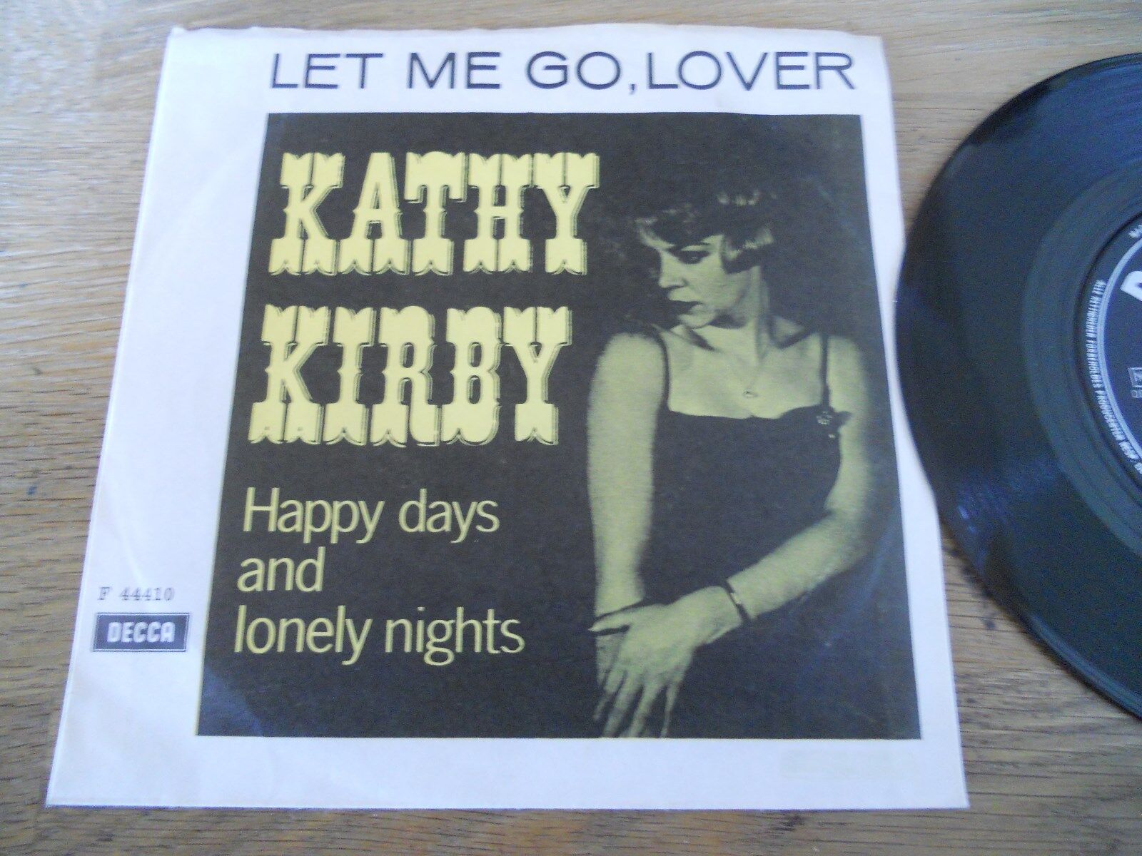 KATY KIRBY LET ME GOLOVER / HAPPY DAYS AND LONELY NIGHTS DECCA RECORDS DENMARK*