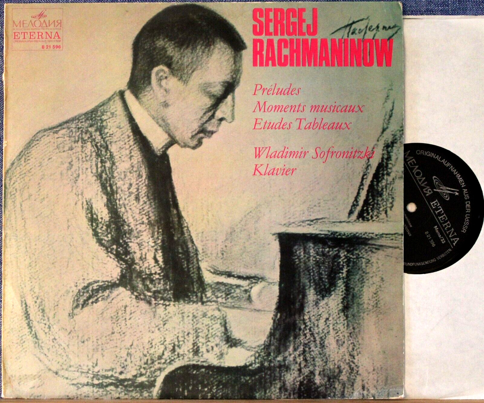 Sofronitzki Rachmaninoff (Preludes; Etudes Tableaux; etc) Eterna 8 21 596 NM