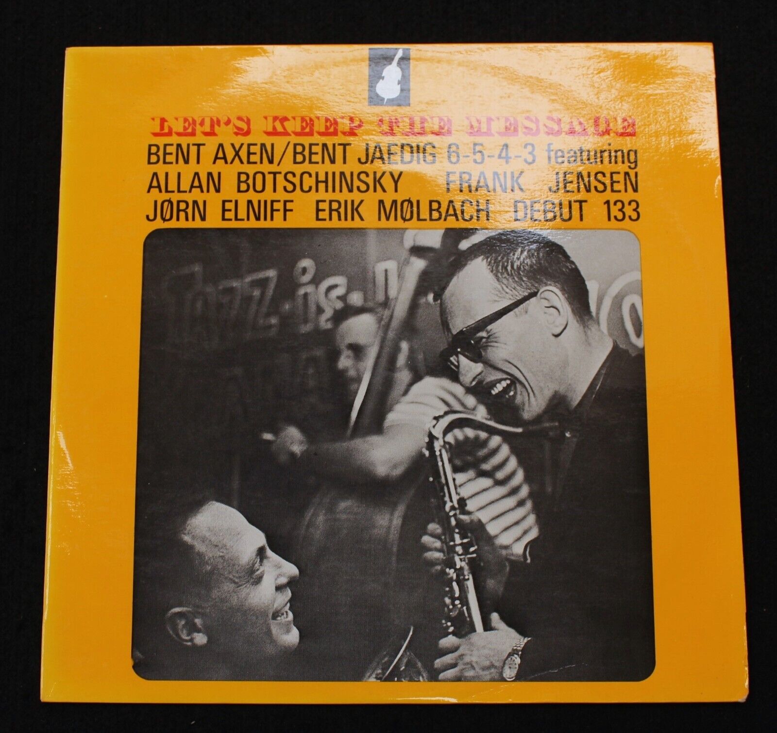 BENT AXEN Let's Keep The Message Denmark Debut Jazz LP  Superb copy