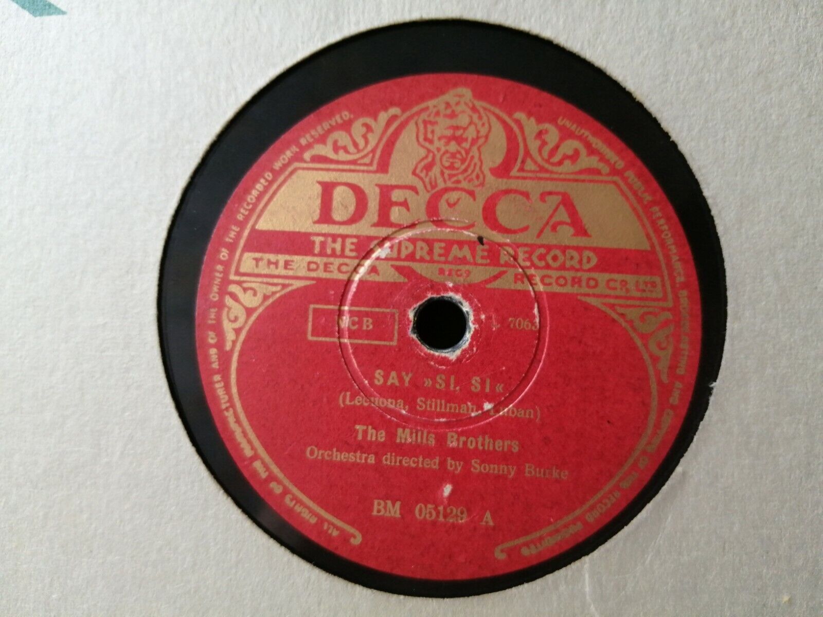 78 RPM: THE MILLS BROTHERSSomeone Loved Someone/Say "Si Si"  Decca BM05129A