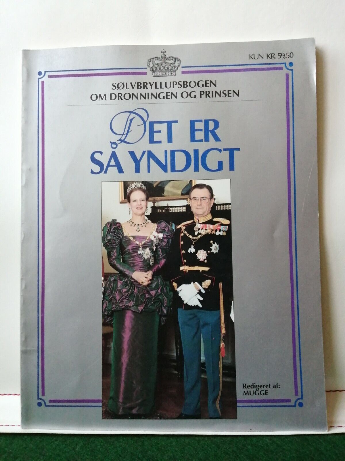 Book :the Silver Wedding Annof Queen Margrethe of Denmark and Prince Henrik