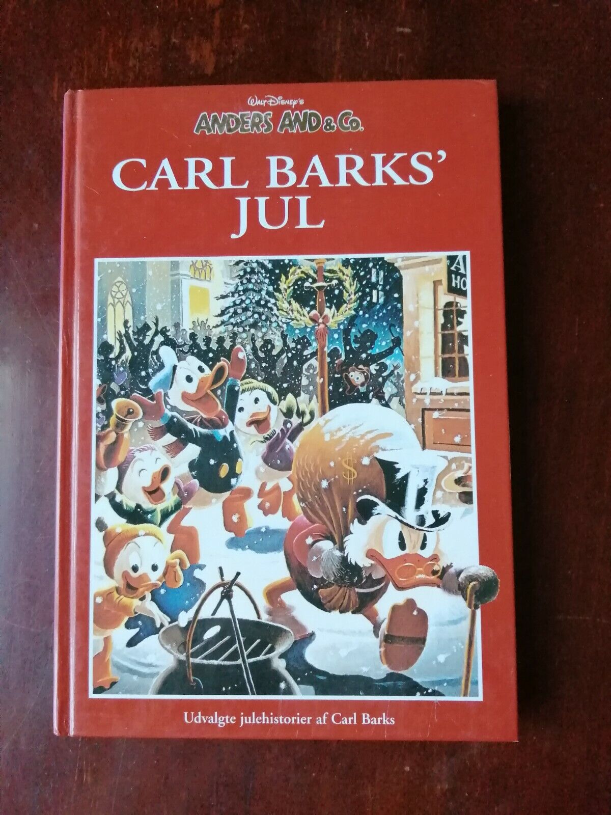 Danish hard cover bookCARL BARK'S JULAnders And  CoWalt DisneyComics