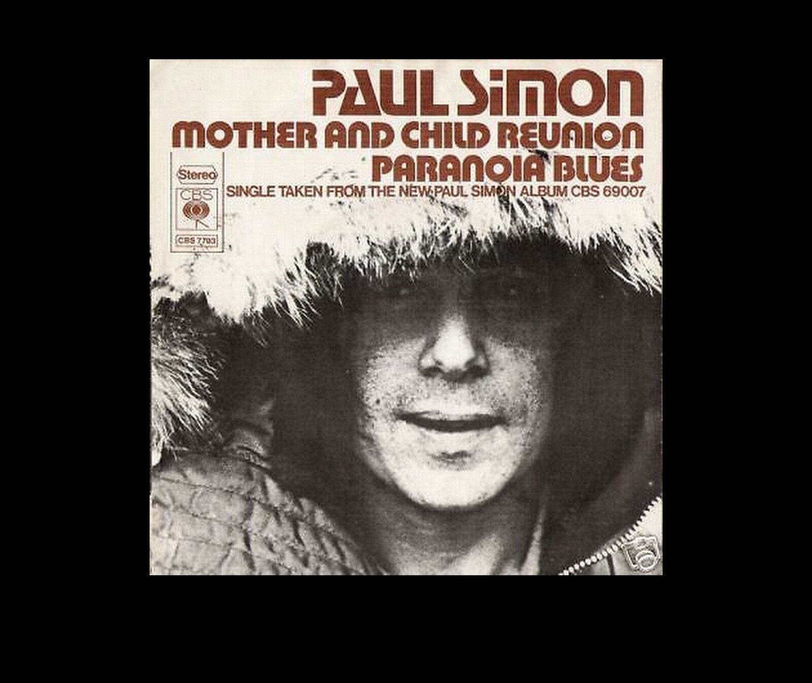 PAUL SIMON MOTHER AND CHILD REUNION  PARANOIA BLUES DUTCH 45+PS 1972 GARFUNKEL