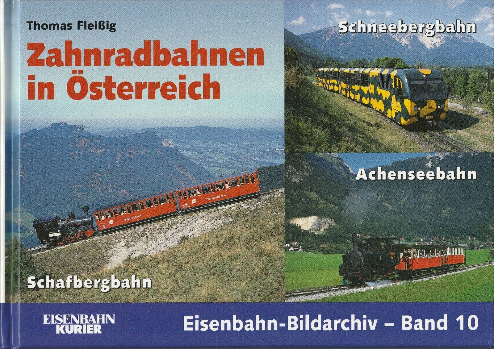 Railway image archive 10: cog railways in Austria | steam locomotive book