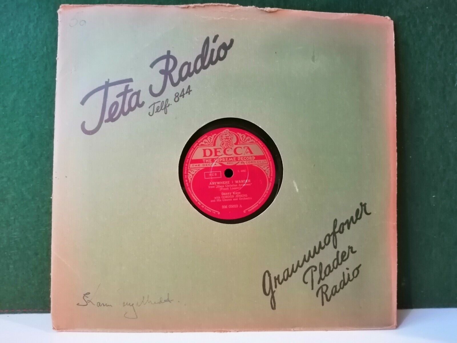 78 RPM  shellacDANNY KAYEAnywhere I Wander /Wonderful CopenhagenDecca