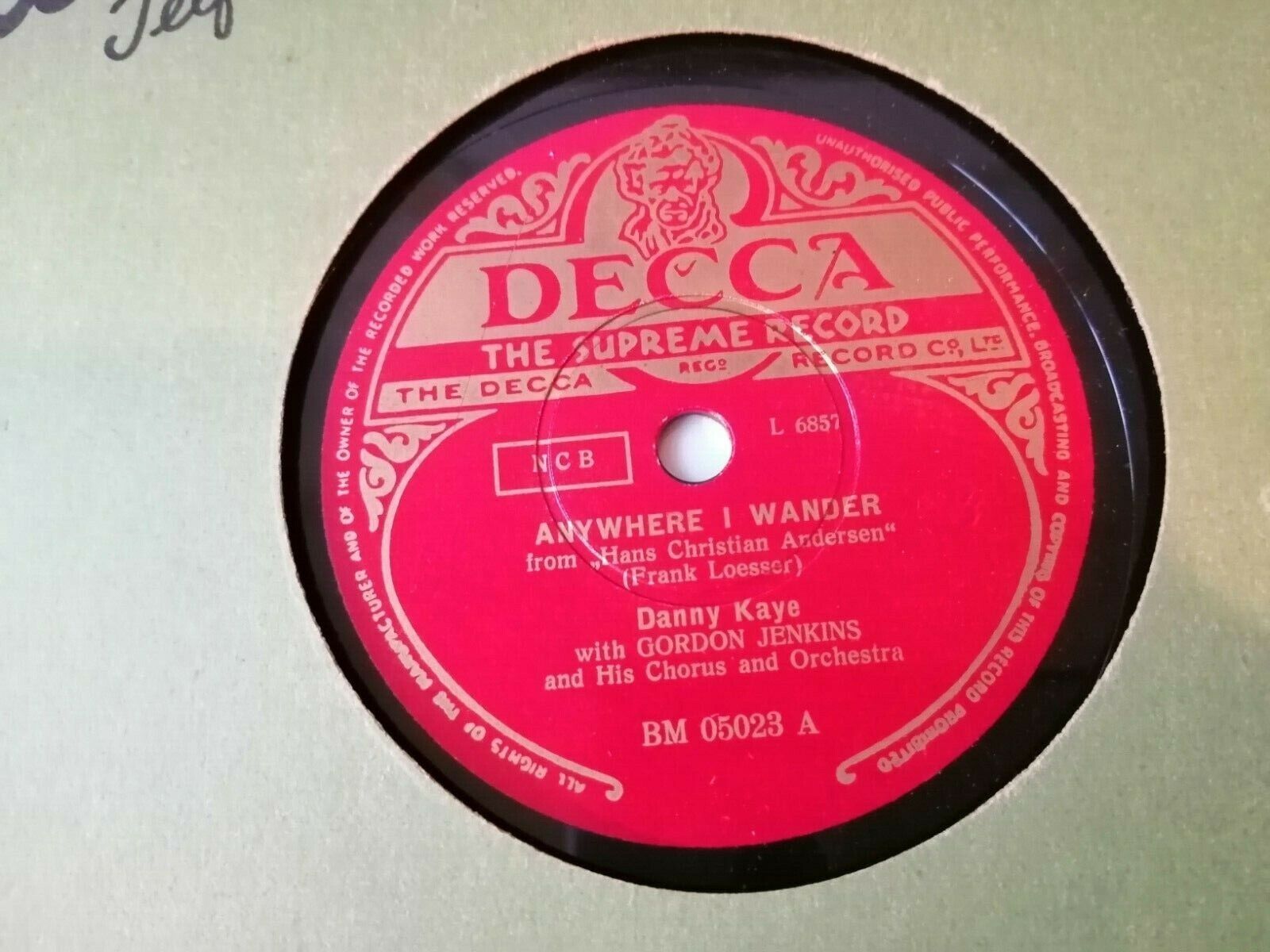 78 RPM  shellacDANNY KAYEAnywhere I Wander /Wonderful CopenhagenDecca