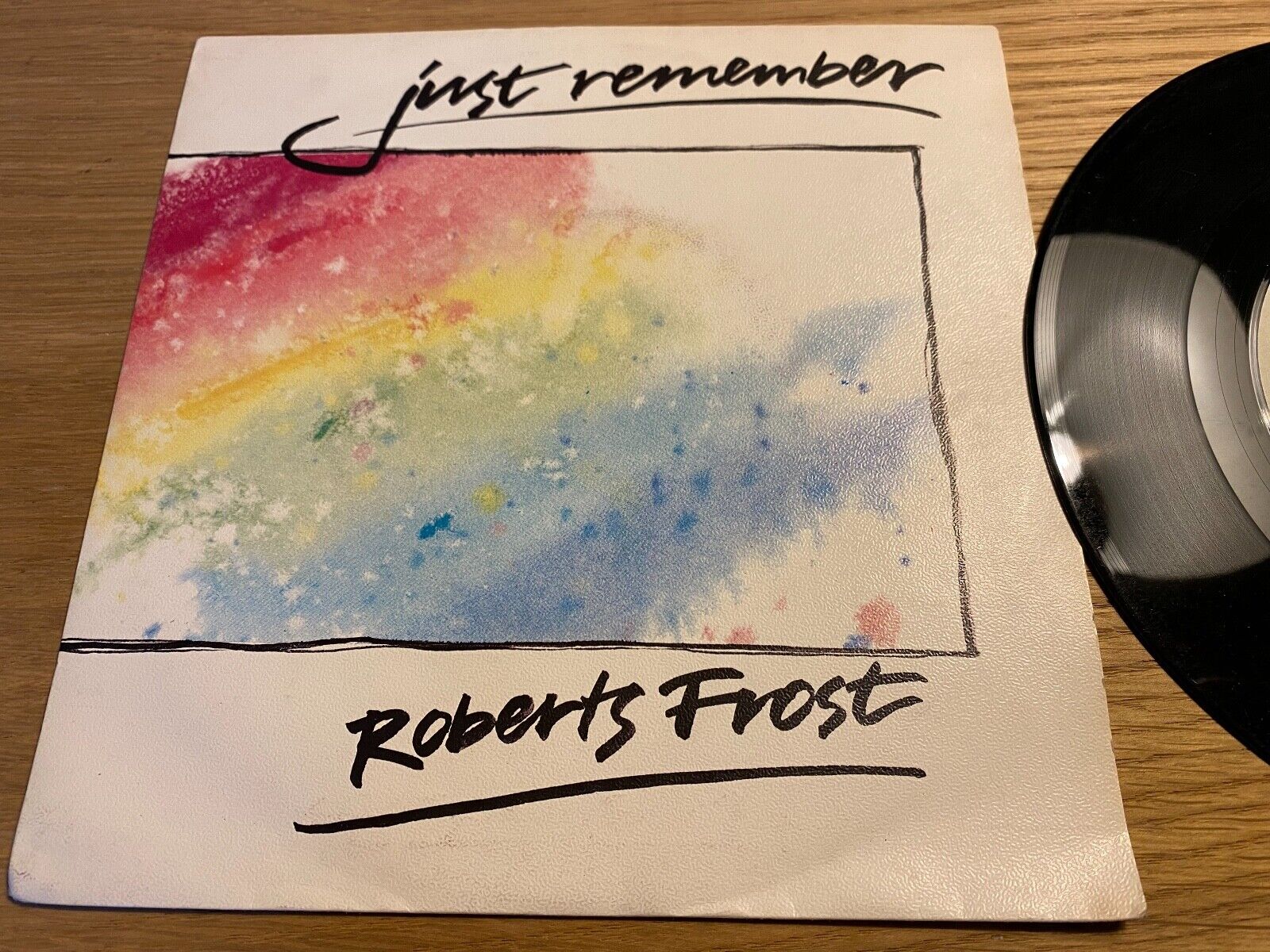 ROBERTS FROST "JUST REMEMBER / WHITE PICKET FENCE" 1985 SWEDISH PRESSED 7 SINGLE